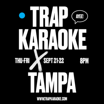 Trap Karaoke R&B soul event tickets Tampa Ybor City
