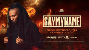 SAYMYNAME edm dj concert tickets Tampa Ybor City