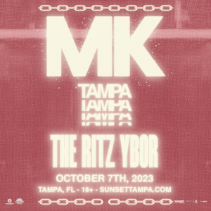 MK edm dj concert tickets Tampa Ybor City
