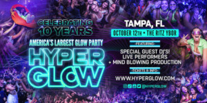 Hyperglow Glow Party edm concert tickets Tampa Ybor City