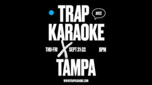 Trap Karaoke trapkaraoke Tampa Ybor City