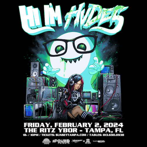 Hi I'm Ghost HVDES edm dj concert tickets Tampa Ybor City