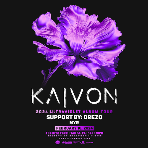 KAIVON Drezo Myr edm dj concert tickets Tampa Ybor City