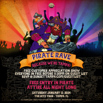 Pirate Rave Sunset Saturday free edm concert Tampa Ybor City