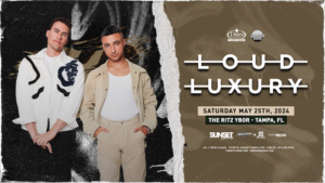 Loud Luxury edm concert tickets dj Tampa Ybor City