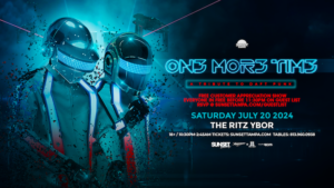One More Time Daft Punk concert tickets edm DJ Tampa Ybor City