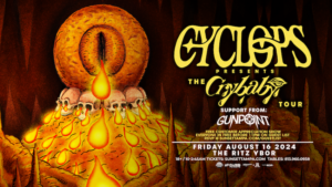 Cyclops The Crybaby Tour concert edm dj tickets Gunpoint Tampa Ybor City