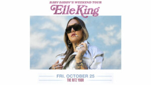 Elle King Baby Daddy's Weekend Tour concert Tampa Ybor City tickets