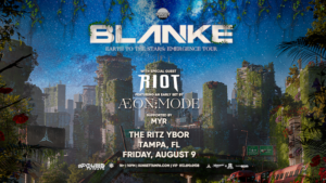Blanke Earth to the Stars Emergence Tour dj concert tickets Tampa Ybor City RIOT AEON:MODE