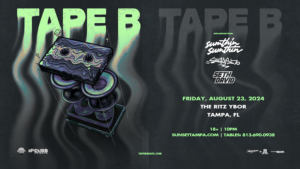 Tape B edm dj concert Tampa Ybor City