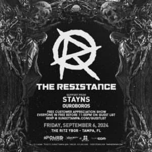 The Resistance Stayns Ourobos edm dm free customer appreciation show concert Tampa Ybor City