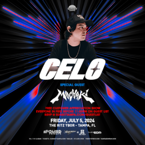 CELO MVCHAKI Tampa Pound Friday dj edm concert tickets free Tampa Ybor City