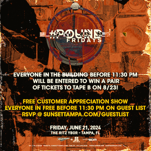 Pound Friday Showcase Tampa edm dj concert tickets free Ybor City
