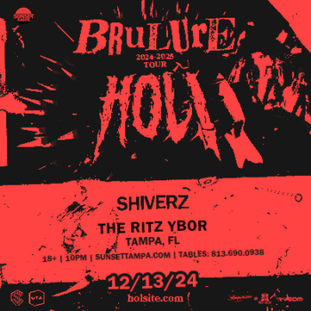 HOL Brulure Tour Shiverz edm dj concert tickets Tampa Ybor City