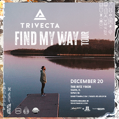 Trivecta Find My Way Album Tour concert dj edm tickets Tampa Ybor City