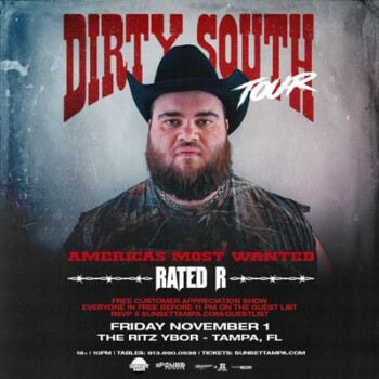 Rated R Dirty South Tour America's Most Wanted edm dj concert tickets Tampa Ybor City