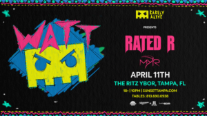 Barely Alive WATT Tour concert Rated R Myr edm dj tickets show Tampa Ybor City