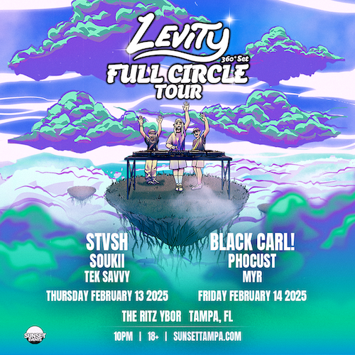 Levity Full Circle Tour concert ticket dj edm 360 set boiler room Tampa Ybor City