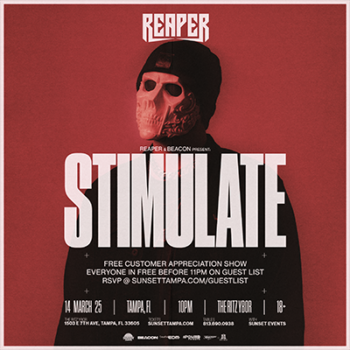 Reaper Stimulate edm dj concert tickets tour Tampa Ybor City