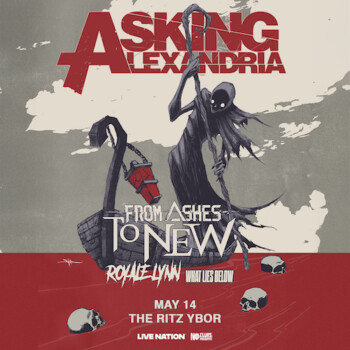 Asking Alexandria From Ashes to New Royale Lynn What Lies Below tour bands rock concert ticket Tampa Ybor City