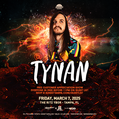 Tynan free customer appreciation show edm dj tour tickets Tampa Ybor City