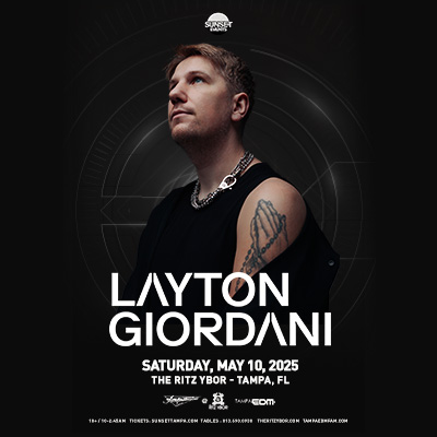 Layton Giordani edm dj concert tour tickets Tampa Ybor City