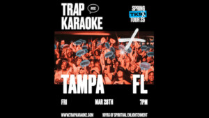 Trap Karaoke Trapkaraoke hip hop tour concert R&B experience tickets Tampa Ybor City