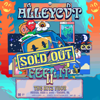 ALLEYCVT Feel It II 2 Tour concert edm dj tickets Tampa Ybor City