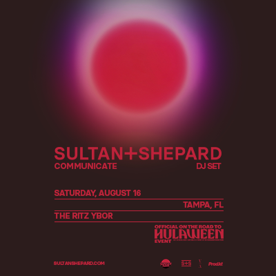Sultan Shepard + and Communicate Tour DJ set tour show concert tickets Tampa Ybor City